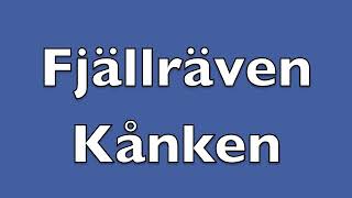 How to pronounce Fjällräven Kånken [upl. by Nitram]