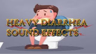 HEAVY DIARRHEA SOUND EFFECTS [upl. by Tigram]