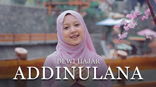 Dewi Hajar  ADDINULANA  Official Music Video [upl. by Fidelia492]