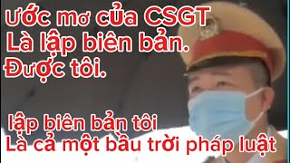 CSGT Gặp Phải Em Của Luật sư Bắt được Tôi là ước mơ của CSGT ￼ [upl. by Manella83]