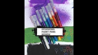 DYLUSIONS PAINT PENS REVIEW [upl. by Nnyliram]