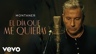 Ricardo Montaner  El Día Que Me Quieras Video Oficial [upl. by Dolores989]