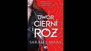 Dwór cierni i róż  Sarah J Maas  Audiobooki  Audiobook pl  Romans 11 [upl. by Cut]