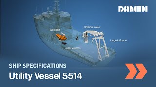 Utility Vessel 5514  Ship Specifications  Damen Shipyards [upl. by Notseh]