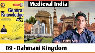 Bahmani Kingdom 09  Medieval Indian History  quick revision from Tarun goyal book Tejaraj sahu [upl. by Nnairol]