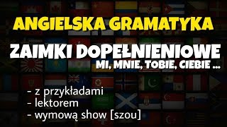 Zaimki dopełnieniowe angielski gramatyka  MI MNĄ MNIE TOBIE CIEBIE [upl. by Coleman]