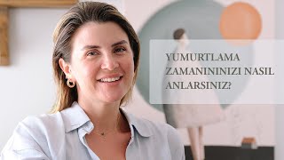 YUMURTLAMANIN OVULASYONUN GERÇEKLEŞTİĞİNİ NASIL ANLARSINIZ [upl. by Miru]