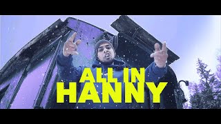 HANNY  ALL IN Official Music video prod by John Soulcox [upl. by Woodhouse]