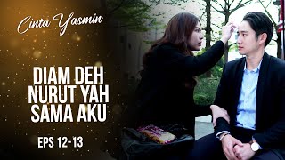 Yasmin Romantis Banget Sih Ngobatin Luka Romeo  CINTA YASMIN  EPS1213 17 [upl. by Eyak]