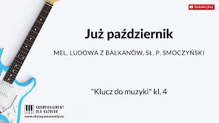 Już październik  „Klucz do muzyki” klasa 4 [upl. by Pickford163]