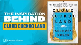 ALL THE LIGHT WE CANNOT SEE Authors Inspiration for CLOUD CUCKOO LAND [upl. by Lexa]