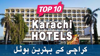 Top 10 Hotels to Visit in Karachi Sindh  Pakistan  UrduHindi [upl. by Asilat]