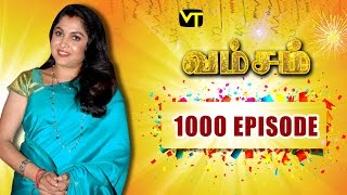 Vamsam  Tamil Serial  Sun TV  Episode 1000  14102016 [upl. by Brindell]