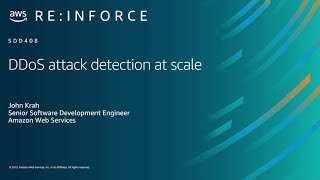 AWS reInforce 2019 DDoS Attack Detection at Scale SDD408 [upl. by Antonius]