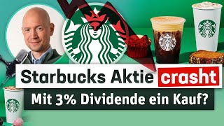 Starbucks Aktie crasht Mit 3 Dividende ein Kauf [upl. by Chimene]