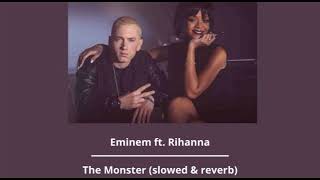 Eminem ft Rihanna  The Monster slowed amp reverb [upl. by Ieluuk]