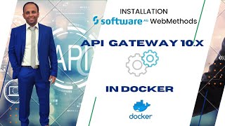 Tutorial  SoftwareAG WebMethods API Gateway 10X using Docker [upl. by Ordnazil]