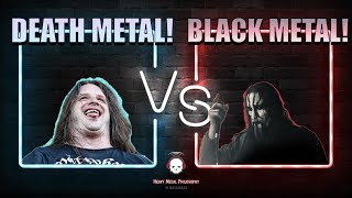 Black Metal vs Death Metal Which is Heaviest Which is Better [upl. by Dede]