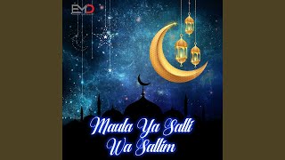 Maula Ya Salli Wa Sallim [upl. by Vacla]