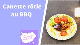 Canette rôtie au barbecue 🍗 [upl. by Yot]