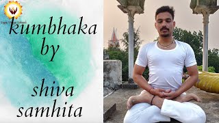 Kumbhaka  breath retaliation in pranayama  by shiva Samhita  how much to do kumbhaka [upl. by Pollard]