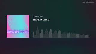 STEVEN STAYNER [upl. by Cirala]