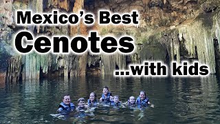 Mexicos Best Cenotes with Kids [upl. by Plusch41]