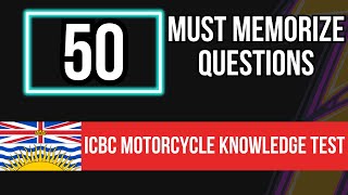 ICBC Motorcycle Knowledge Test Practice 50 Must Memorize Questions [upl. by Garrick]