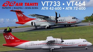 Air Tahiti VT733 • VT464  Flying from Papeete to Bora Bora via Raiatea [upl. by Gudrun]