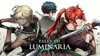 Tales of Luminaria  Official launch gameplay trailer [upl. by Starinsky10]