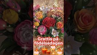 Grattis på födelsedagenHappy Birthday Gratulerer med dagen Happygrattis Birthday Glad feliz [upl. by Mathis]