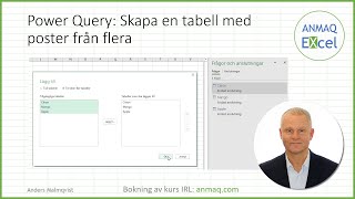 Power Query Skapa en tabell med poster från flera [upl. by Ainotal]