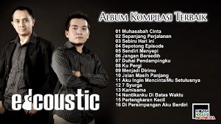 Lagu bikin adem hati  dari Edcoustic  Full Album Kompilasi Terbaik [upl. by Medovich664]