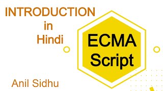 es6 tutorial in hindi 1 what is ECMA Script [upl. by Yekcaj]