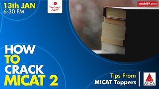 How To Crack MICAT  2  Webinar [upl. by Atteve]