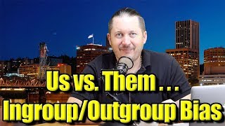 What Is Ingroup And Outgroup Bias Us vs Them [upl. by Nagud]