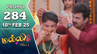 Malli Serial  Episode 284 Promo  10th Feb 25  Nikitha  Vijay  Saregama TV Shows Tamil [upl. by Russian]