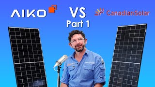 Aiko vs Canadian Solar Panel 465W Review [upl. by Gillette]