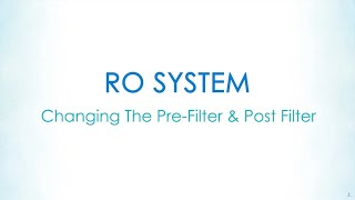 Reverse Osmosis  Changing The Pre Filter and Post Filter [upl. by Yud]