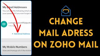 How to Change Email Address on Zoho Mail 2024 [upl. by Fiske518]