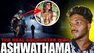 The real encounter with ASHWATHAMA 😱  REAL INCIDENT [upl. by Lerred496]