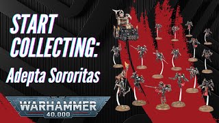 Start Collecting Warhammer 40000 Adepta Sororitas [upl. by Rez]