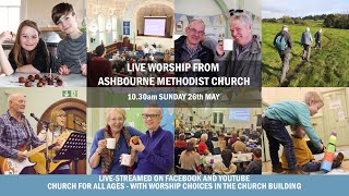 Sunday 26th May 1030am Service live from Ashbourne Methodist Church [upl. by Bravin601]