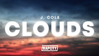 J Cole  cLOUDs Lyrics [upl. by Allistir]