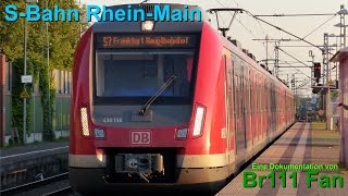 Br111 Fan Doku S Bahn Rhein Main 2017 [upl. by Schweiker]