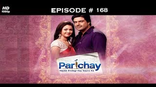 Parichay  3rd April 2012  परिचय  Full Episode 168 [upl. by Notlrahc830]