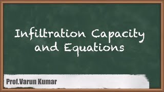 Infiltration Capacity and Equations  Infiltration  GATE Hydrology [upl. by Utham]