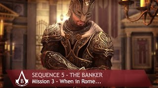 Assassins Creed Brotherhood  Sequence 5  Mission 3  When in Rome 100 Sync [upl. by Nilcaj]