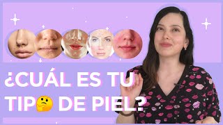 👩🏻‍⚕️ ¿Cuál es tu tipo de piel Tips para identificarlo [upl. by Eiramanel28]