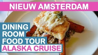 Nieuw Amsterdam Main Dining Room Food Tour  Alaska Holland America [upl. by Doownel244]